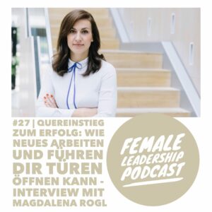 Episode 27 im Female Leadership Podcast