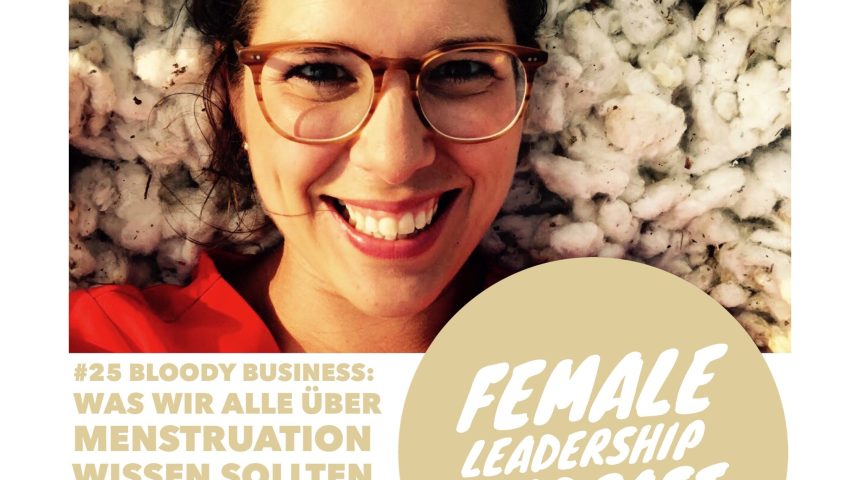 Episode 25 im Female Leadership Podcast